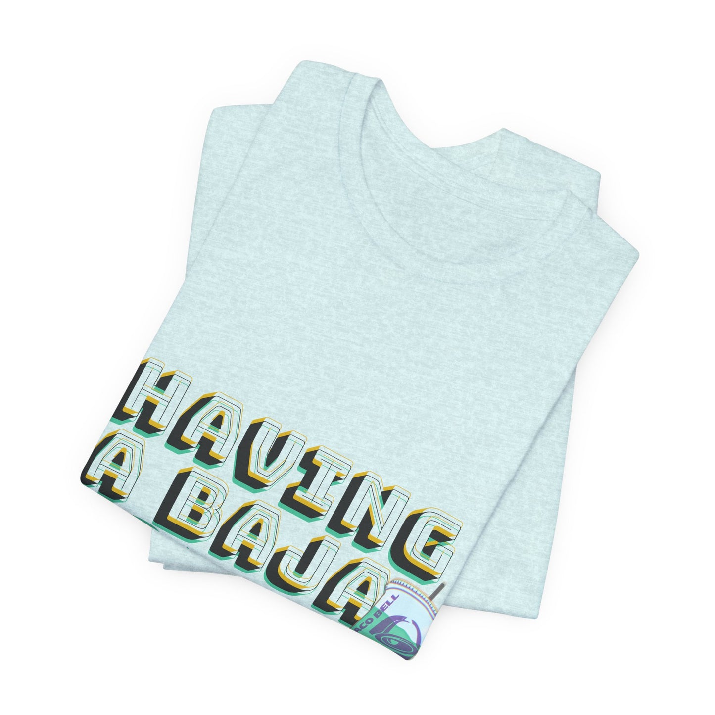 Having a Baja Blast Tee — Retro Beach Summer Shirt